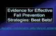 Evidence for Effective Fall Prevention Strategies... Yes, the evidence is hard to find/understand – it’s a jungle.