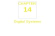 CHAPTER 14 Digital Systems. Figure 14.1 RS flip-flop symbol and truth table Figure 14.1 14-1.