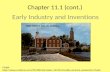 Chapter 11.1 (cont.) Early Industry and Inventions Image: