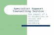 Specialist Support Counselling Service The impact of a VI disability on social and emotional wellbeing.
