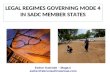 LEGAL REGIMES GOVERNING MODE 4 IN SADC MEMBER STATES Esther Katende – Magezi esther@ekconsultinggroup.com.