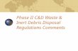 Phase II C&D Waste & Inert Debris Disposal Regulations Comments.