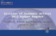 Division of Academic Affairs 2013 Budget Request Strategic Budget and Planning Council July 1, 2011.