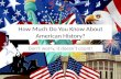 How Much Do You Know About American History? Don’t worry, it doesn’t count!