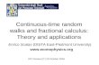 Continuous-time random walks and fractional calculus: Theory and applications Enrico Scalas (DISTA East-Piedmont University)  DIFI.