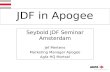 JDF in Apogee Seybold JDF Seminar Amsterdam Jef Mertens Marketing Manager Apogee Agfa HQ Mortsel.