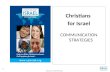 STRICTLY CONFIDENTIAL 1 Christians for Israel COMMUNICATION STRATEGIES.