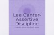 Lee Canter- Assertive Discipline Elisabeth Tumolo and Katrina Pileggi.