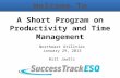 A Short Program on Productivity and Time Management Northeast Utilities January 29, 2013 Bill Jawitz.