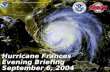 Hurricane Frances Evening Briefing September 6, 2004.