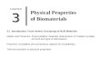 CHAPTER3 Physical Properties of Biomaterials 3.1 Introduction: From Atomic Groupings to Bulk Materials Metals and Ceramics: Polycrystalline materials (interactions.
