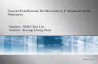 NTU GICE Swarm Intelligence for Routing in Communication Networks Speaker: Shih-Chun Lin Advisor: Kwang-Cheng Chen.