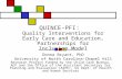 QUINCE-PFI: Quality Interventions for Early Care and Education, Partnerships for Inclusion Model Research Project funded by the Child Care Bureau, ACF.