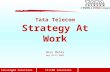 Converged SolutionsCC/CRM Solutions Customer Services Tata Telecom Strategy At Work Niru Mehta May 20-21 2003.
