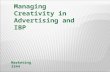 Managing Creativity in Advertising and IBP Marketing 3344.