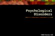 ©2002 Prentice Hall Psychological Disorders. ©2002 Prentice Hall Psychological Disorders Defining and Diagnosing Disorder Anxiety Disorders Mood Disorders.