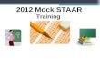 2012 Mock STAAR Training. Code for Oath Document.