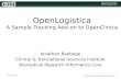OpenLogistica A Sample Tracking Add-on to OpenClinica Jonathan Babbage Clinical & Translational Sciences Institute Biomedical Research Informatics Core.