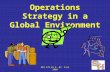 MGT 475.01 &.02 Fall 2008 Operations Strategy in a Global Environment.