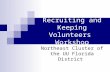 Recruiting and Keeping Volunteers Workshop Northeast Cluster of the UU Florida District.