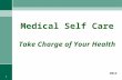 1 Medical Self Care Take Charge of Your Health 2012.