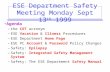 ESE Department Safety Meeting Monday Sept 13 th 1999 Agenda –the COT acronym –ESE Vacation & Illness Procedures –ESE Department Home Page –ESE PC Account.