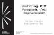 Auditing RIM Programs for Improvement Helen Streck President/CEO.