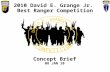 2010 David E. Grange Jr. Best Ranger Competition Concept Brief 08 JAN 10.