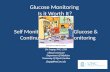 Glucose Monitoring Is it Worth It? Self Monitoring of Blood Glucose & Continuous Glucose Monitoring Joe Largay, PAC, CDE Clinical Instructor Department.