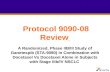 Protocol 9090-08 Review A Randomized, Phase IIB/III Study of Ganetespib (STA-9090) in Combination with Docetaxel Vs Docetaxel Alone in Subjects with Stage.