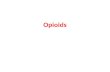 Opioids. Opioid – Compound with morphine-like activity Opiate – Substance extracted from opium – Exudate of unripe seed capsule of Papaver somniferum.