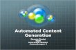 Automated Content Generation Dennis Dedaj HAW Informatik Master Anwendungen 2.