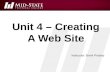 Unit 4 – Creating A Web Site Instructor: Brent Presley.