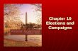 Chapter 10 Elections and Campaigns. Copyright © 2011 Cengage WHO GOVERNS? WHO GOVERNS? 1.How do American elections determine the kind of people who govern.