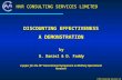 © HVR Consulting Services Ltd HVR CONSULTING SERVICES LIMITED DISCOUNTING EFFECTIVENESS A DEMONSTRATION by D. Daniel & D. Faddy A paper for the 20 th International.