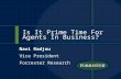 Is It Prime Time For Agents In Business? Navi Radjou Vice President Forrester Research.