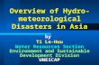 Overview of Hydro- meteorological Disasters in Asia by Ti Le-Huu Water Resources Section Environment and Sustainable Development Division UNESCAP.