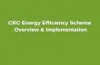 CRC Energy Efficiency Scheme Overview & Implementation.