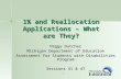 1 1% and Reallocation Applications – What are They? Peggy Dutcher Michigan Department of Education Assessment for Students with Disabilities Program Sessions.