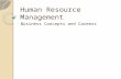Human Resource Management Business Concepts and Careers.