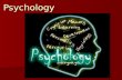 Psychology. What is Psychology? study of how and why humans act/behave as they do study of how and why humans act/behave as they do Instead of studying.