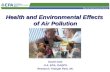 Health and Environmental Effects of Air Pollution David Cole U.S. EPA, OAQPS Research Triangle Park, NC.
