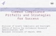 Common Compliance Pitfalls and Strategies for Success Division of Grants Compliance and Oversight Office of Policy for Extramural Research Administration,