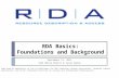RDA Basics: Foundations and Background September 13, 2011 Tami Morse McGill & Susan Wynne Logo used by permission of the Co-Publishers for RDA (American.