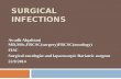 SURGICAL INFECTIONS Awadh Alqahtani MD,MSc,FRCSC(surgery)FRCSC(oncology) FISC Surgical oncologist and laparoscopic Bariatric surgeon 22/9/2014.