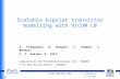 S. FREGONESE 19 juin 2004 HICUM WORKSHOP 2004 1/25 Scalable bipolar transistor modelling with HICUM L0 S. Frégonèse, D. Berger *, T. Zimmer, C. Maneux,