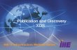 Publication and Discovery XDS IHE IT Infrastructure Webinar Series.