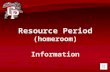 Resource Period: 1.Special Programming a.College and Career Readiness (Naviance) b.Anti drug/alcohol/bullying programming c.School-Based Activities.