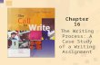 Chapter 16 The Writing Process: A Case Study of a Writing Assignment.