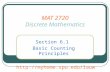 MAT 2720 Discrete Mathematics Section 6.1 Basic Counting Principles .